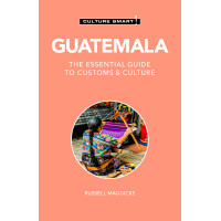 Guatemala - Culture Smart!